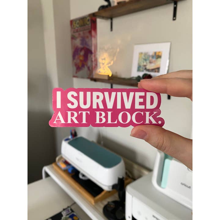 LilacGhostie Creations - Wholesale Sticker - I Survived Art Block Quote Sticker1