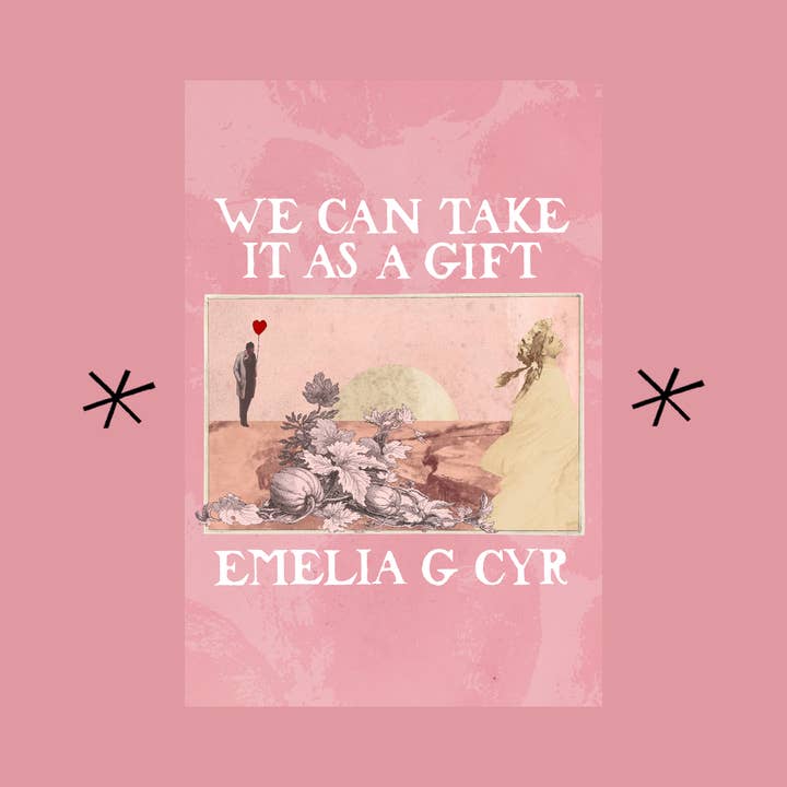 Possiamo prenderlo come un regalo, di Emelia G Cyr per la vendita all'ingrosso da parte di Bottlecap Press