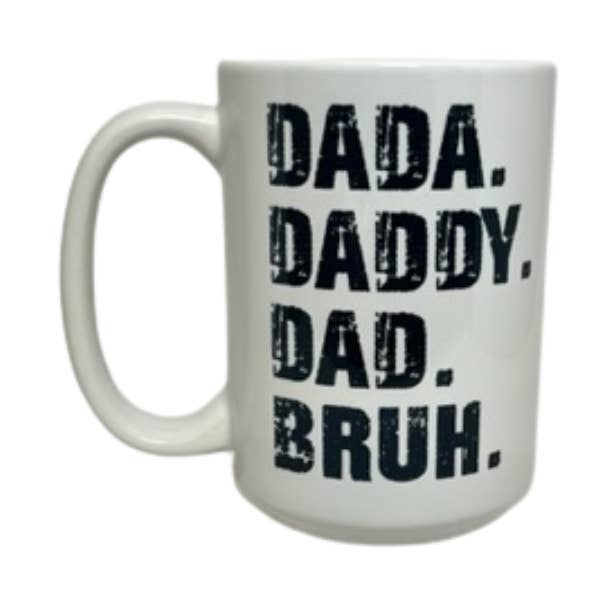 Tazza in ceramica da 15 once - BRUH (Dad) per la vendita all'ingrosso da parte di Days with Gray