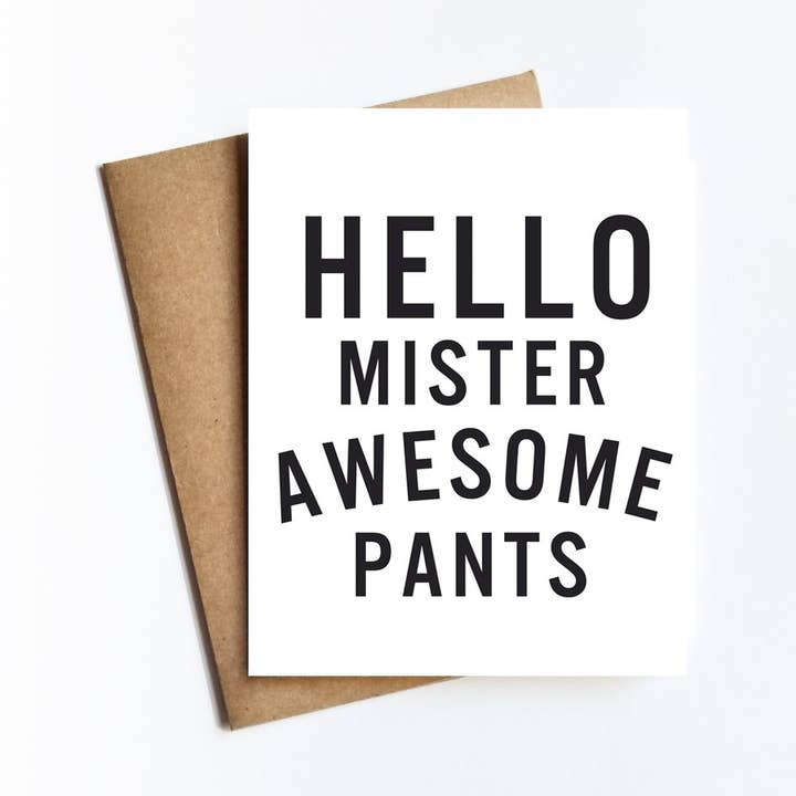 Kate Moore Creative Studio - Wholesale Everyday Greeting Card - Mister Awesome Pants Card0