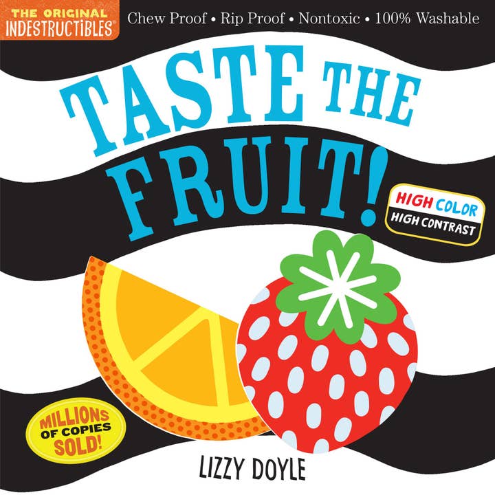 Hachette Book Group - Wholesale Baby & Toddler Book (0-2) - Indestructibles: Taste the Fruit! (High Color High Contrast)