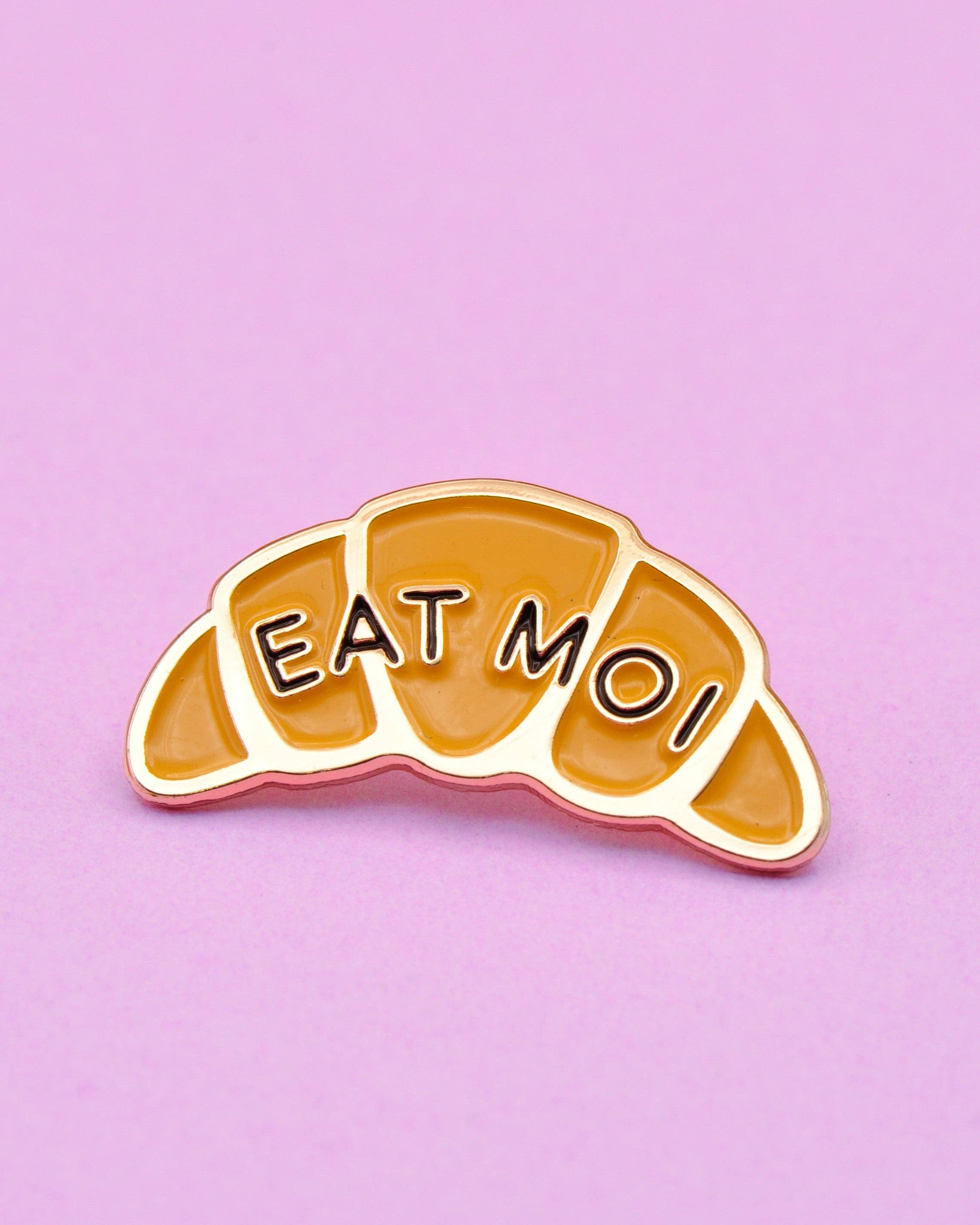 And Here We Are - Wholesale Lapel Pin/Button - Eat Moi- Croissant Food Pastry Lapel Pin - Stocking stuffer, Holiday, Gift Guide 3