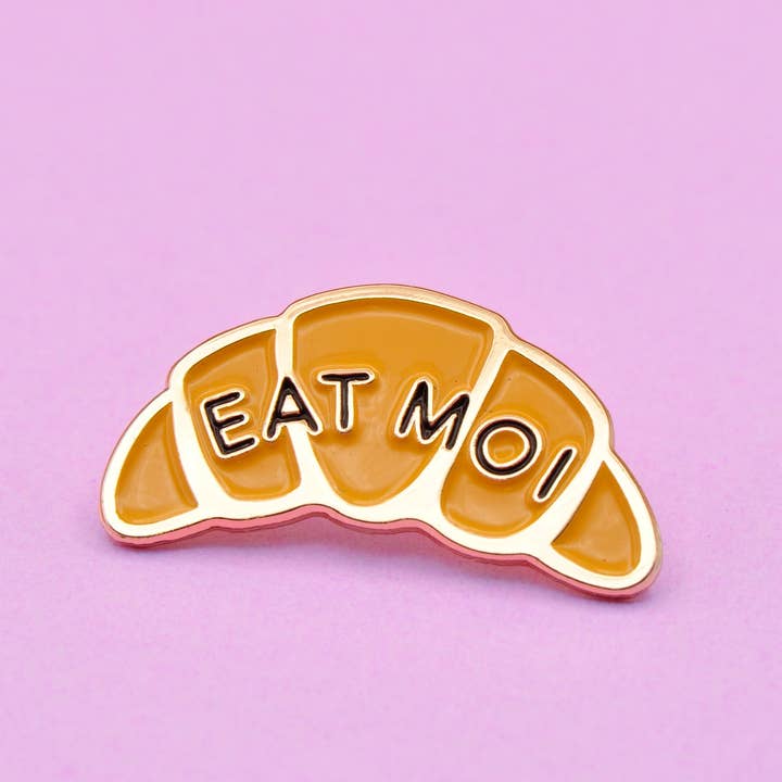 And Here We Are - Wholesale Lapel Pin/Button - Eat Moi- Croissant Food Pastry Lapel Pin - Stocking stuffer, Holiday, Gift Guide 3