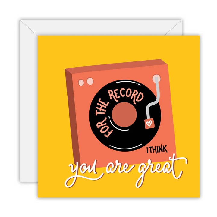 For the Record, I Think You Are Great for wholesale by To The Moon and Back Prints