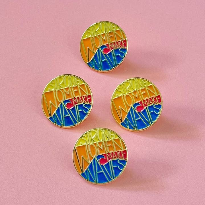 Strong Women Make Waves Pin for wholesale by Little Lovelies Studio
