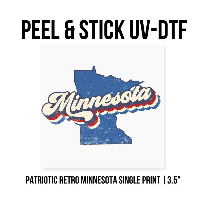 Fuzzy Loon Designs - Wholesale Sublimation Transfer - Patriotic Retro Minnesota | UV DTF Single Print (3.5")