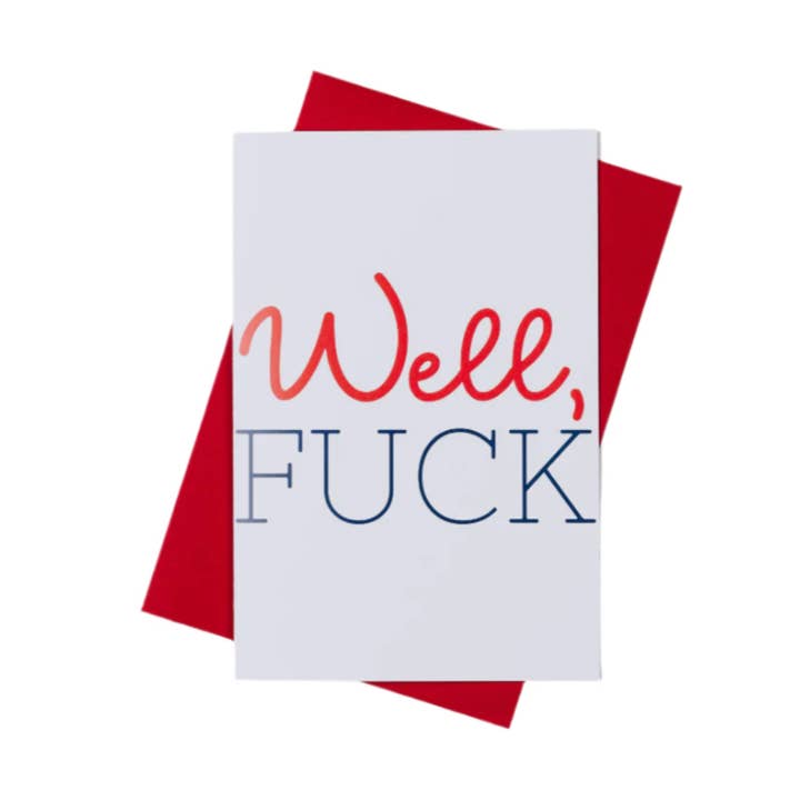 Well, Fu*k Card for wholesale by The Paper and Plan Co.