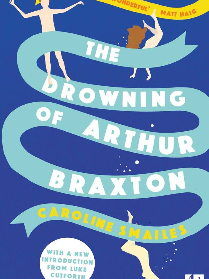 DROWNING OF ARTHUR BRAXTON - Caroline Smailes for wholesale by Moonraker Books Ltd