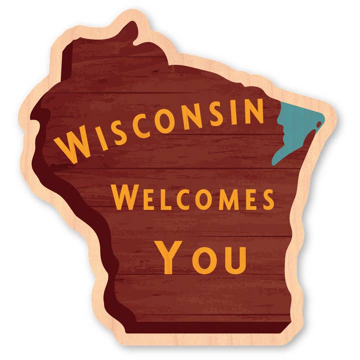 Wood Sticker - Wisconsin Welcome Sign for wholesale by Morris Magnets