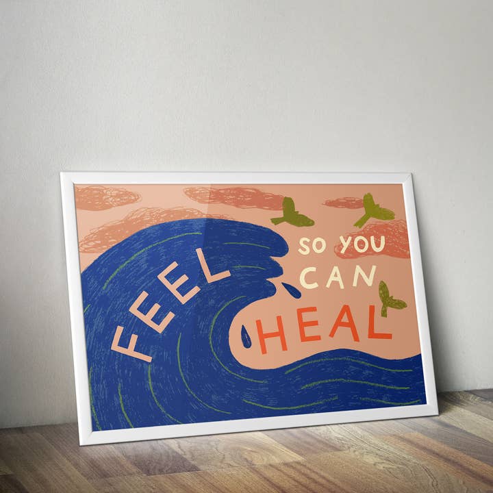 Feel So You Can Heal Print, Mindful Wellbeing Wall Art for wholesale by Lucy Scott Illustration