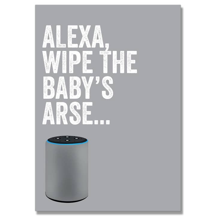 Alexa Wipe Baby'S Arse Card for wholesale by Filthy Sentiments