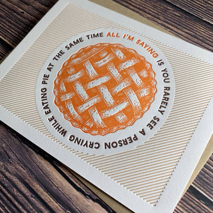 Kincaid Creative - Wholesale Thanksgiving Card - Thanksgiving pie. Encouragement. Thanksgiving Greeting Card.1