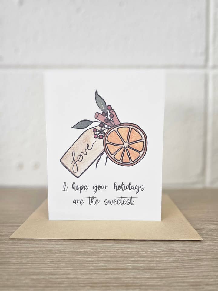 I Hope You Have the Sweetest Holidays Oranges Greeting Card for wholesale by Covered With Art