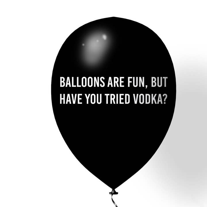 Balloner er sjove, men har du prøvet Vodka? | Funny Fødselsdag Balloon | Funny Fødselsdagsgave | Fødselsdag Gag Gaver | Funny Balloon | Gaver for engroshandel hos Very Pun Stuff