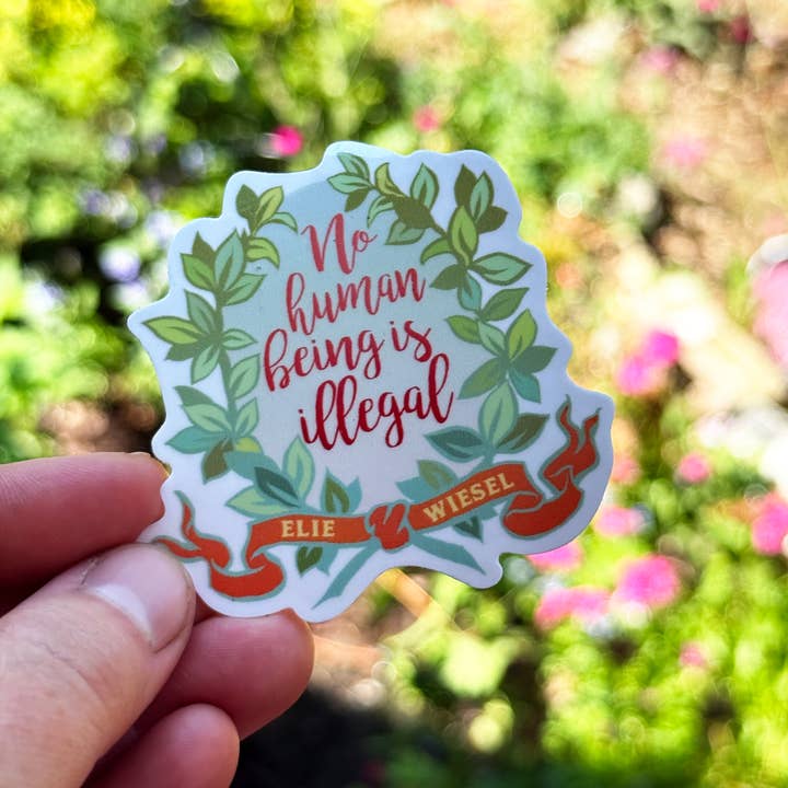 Fabulously Feminist - Wholesale Sticker - No Human Being Is Illegal: Feminist Sticker6