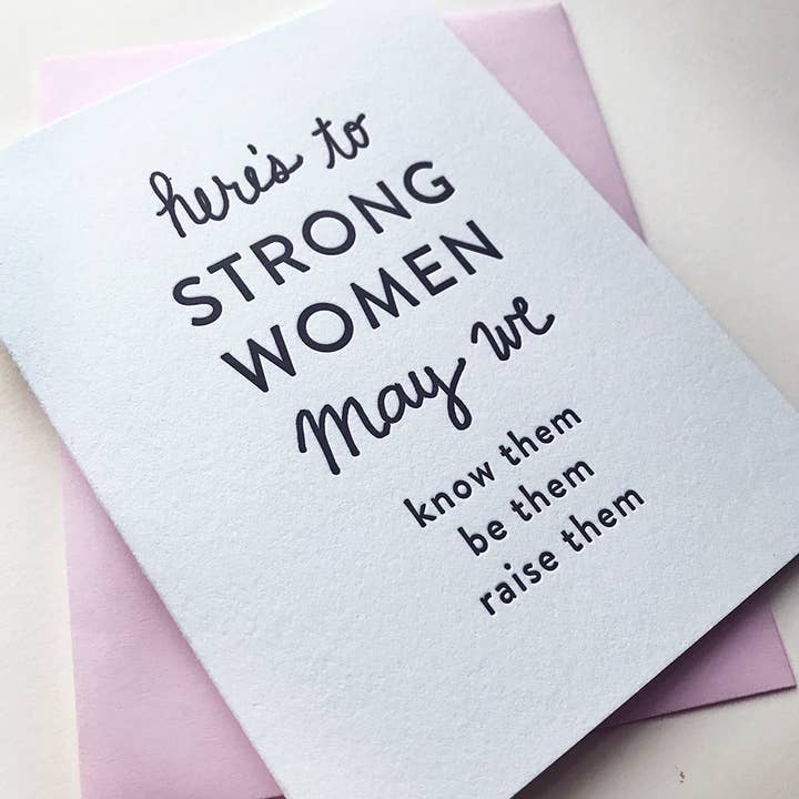 Strong Women - Encouragement and Friendship Greeting Card for wholesale by Steel Petal Press