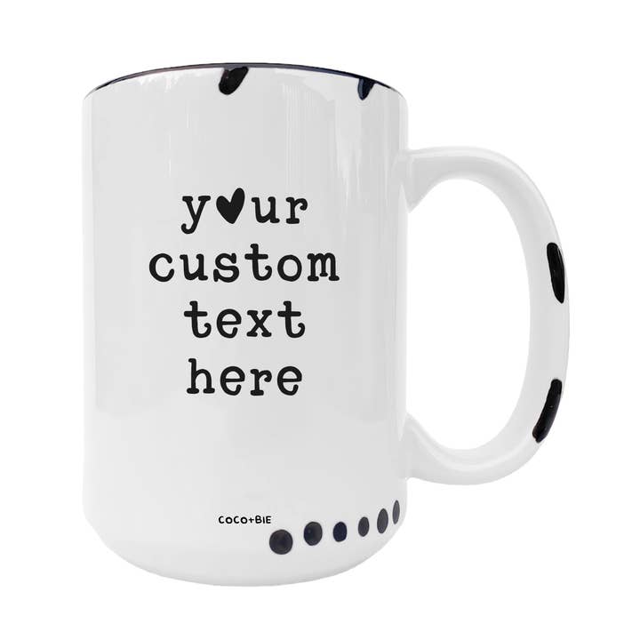 coco+bie designs – wholesale Kaffekoppar – ANPASSAD MUGG | 15oz Keramisk Mugg3