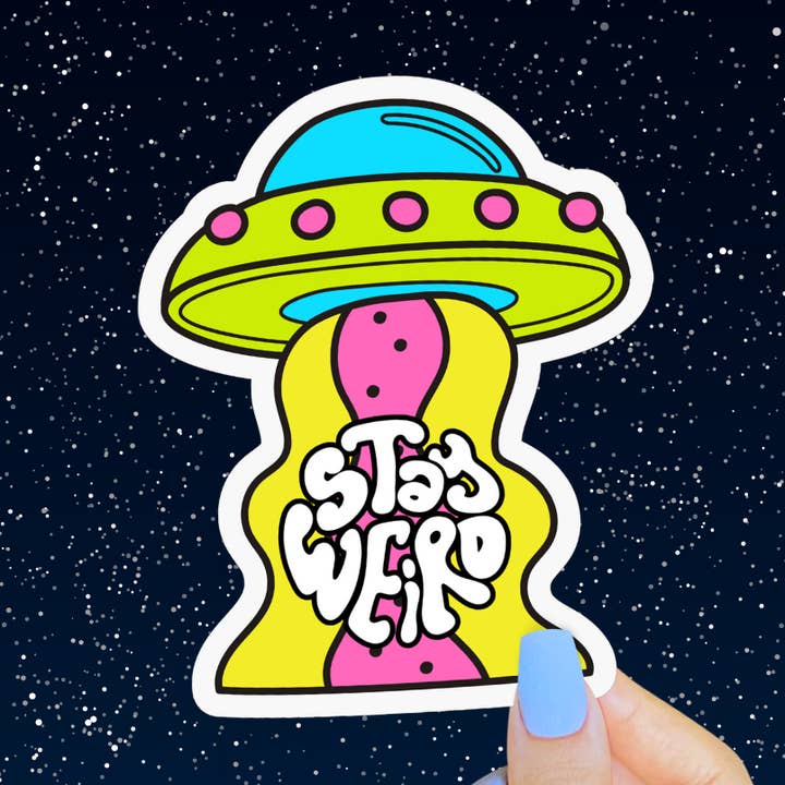Stay Weird UFO Sticker, Holographic Funny Alien Decal for wholesale by Pretty Toxic Stickers