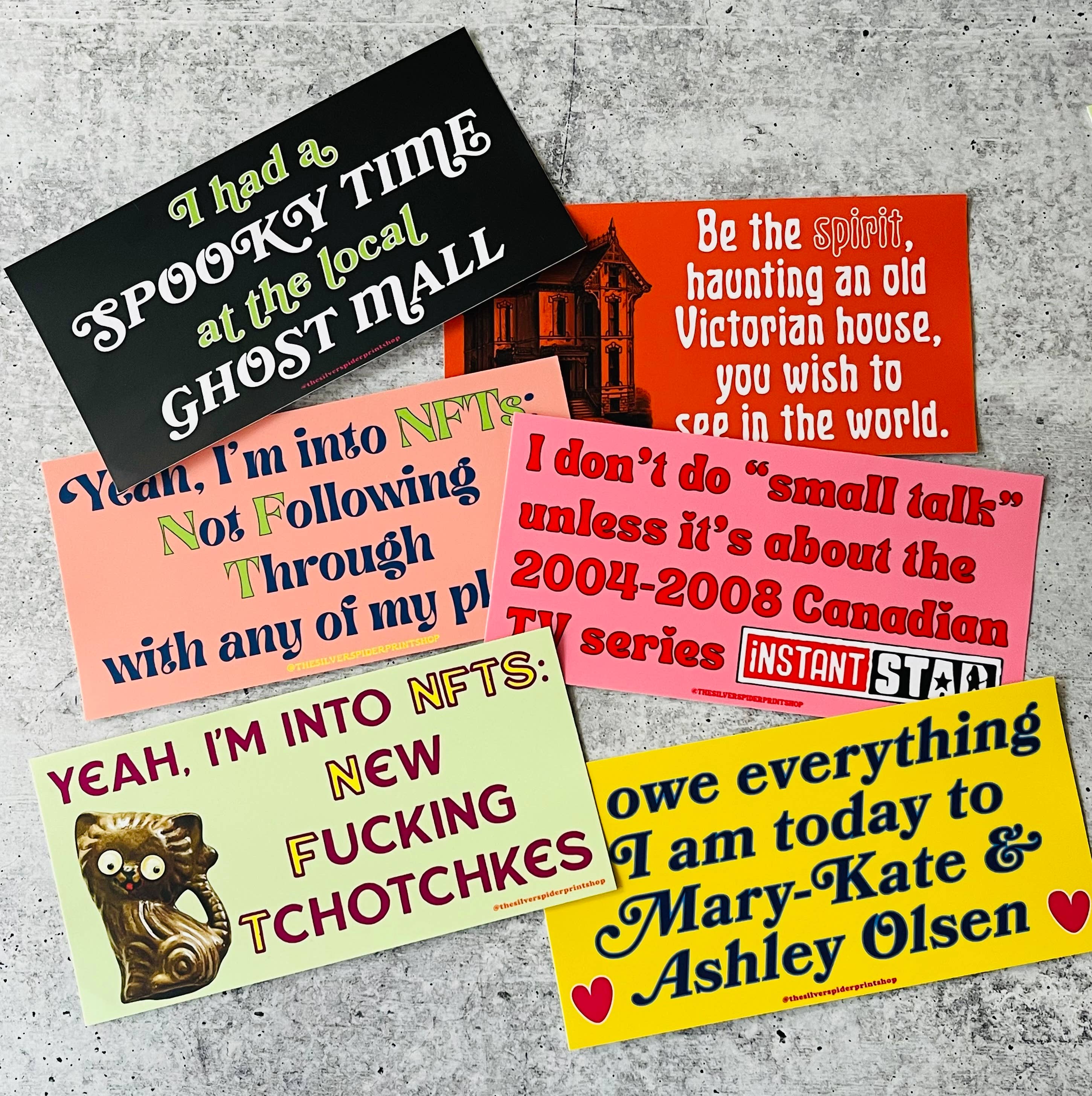 The Silver Spider - Wholesale Sticker - I owe everything to Mary Kate and Ashley Bumper Sticker2