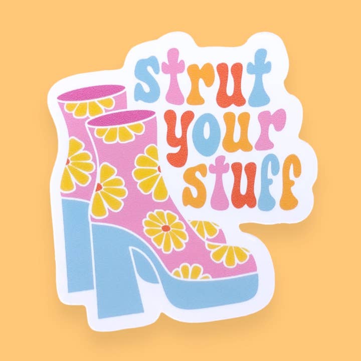 Strut Your Stuff Sticker for wholesale by Sunshine Lane