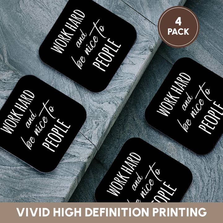 3dRose - Wholesale Coasters - 3dRose, Work hard and be nice to people. White lettering on black background., Coaster12