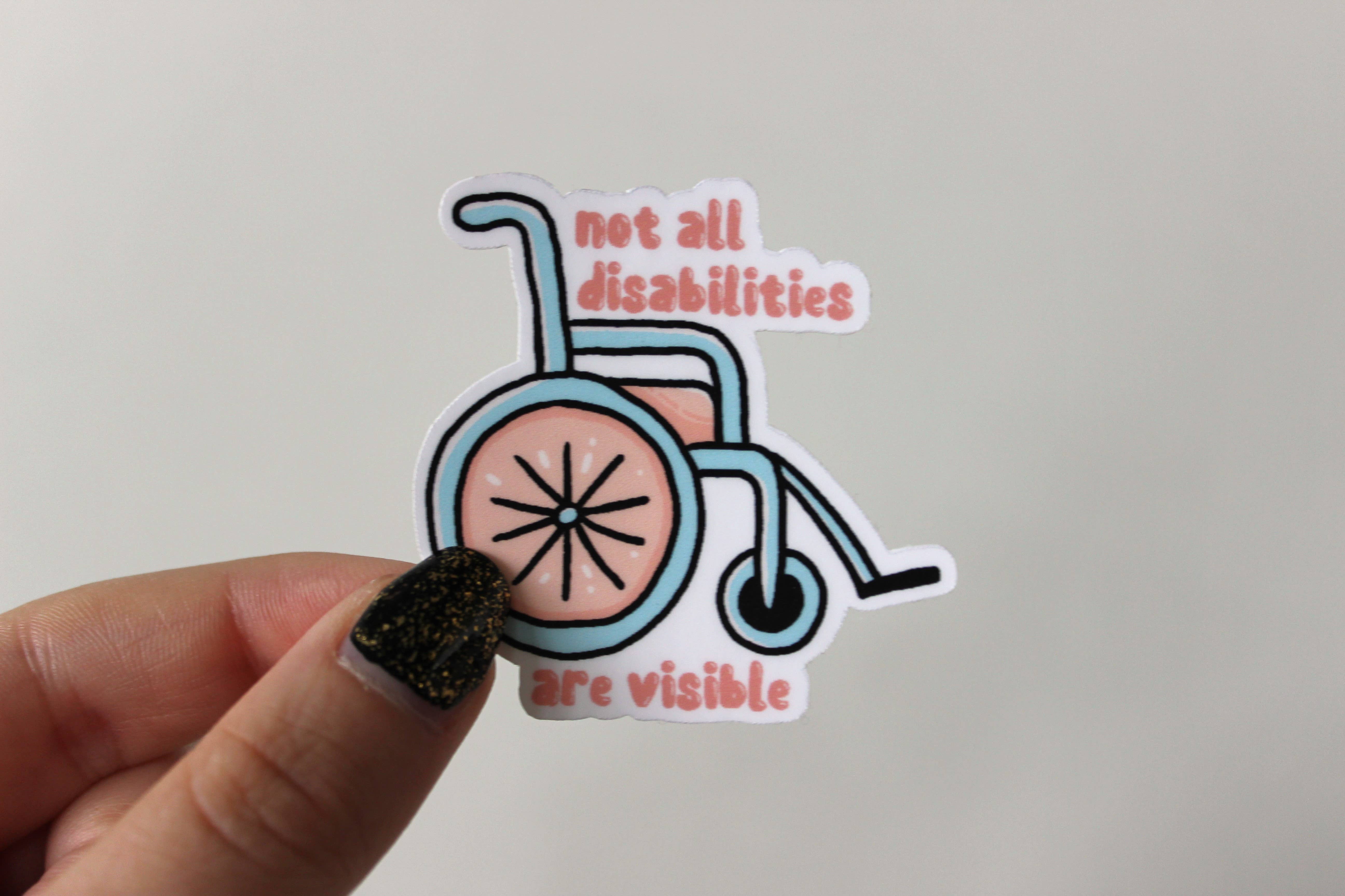 x The Fancy Firefly - Wholesale Sticker - Not All Disabilities Are Visible – Waterproof Die-cut Sticke1