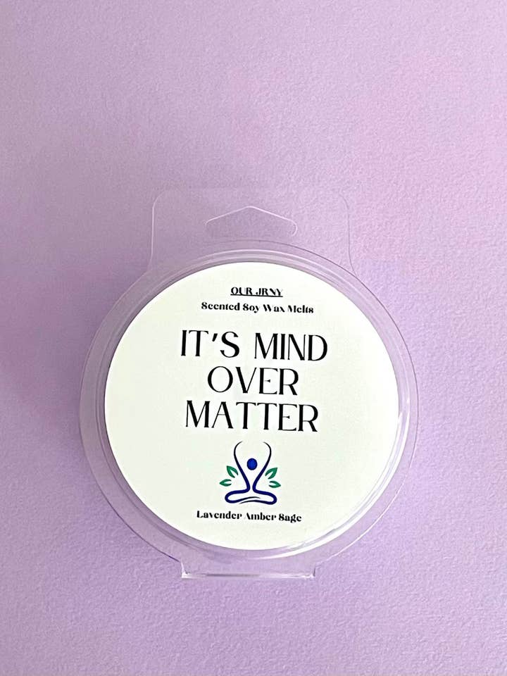 It’s Mind Over Matter- Wax Melt for wholesale by OUR JRNY