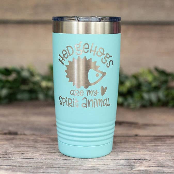 3C Etching - Wholesale Insulated Mug/Tumbler - Hedgehogs Are My Spirit Animal - Engraved Stainless Tumbler1