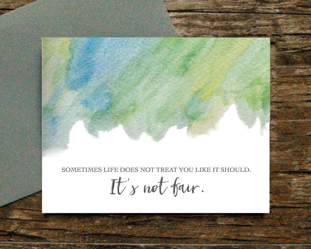 Print Therapy - Wholesale Love Card - Sometimes Life Doesn't Treat You Like It Should Card1