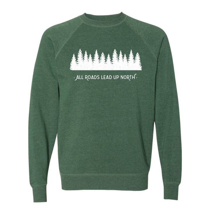 Chandail à col rond unisexe All Roads Lead Up North. Mousse. pour la vente par Up North Boutique