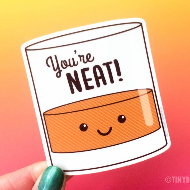 Du är snyggt alkohol Vinyl klistermärke för wholesale av Tiny Bee Cards