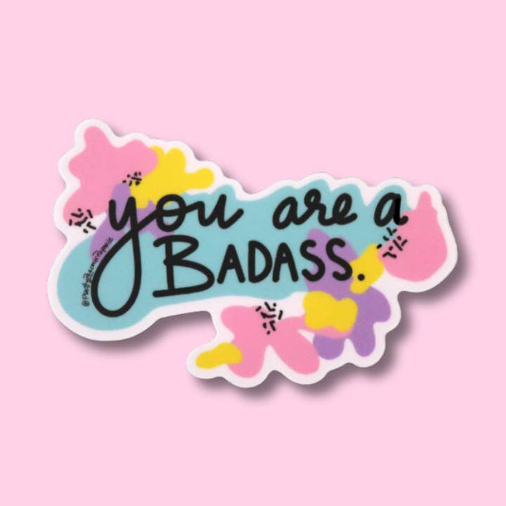 Du Er En Badass Vandtæt Vinylklistermærke, Permanent for engroshandel hos Pretty Peacock Paperie - Women's Empowerment