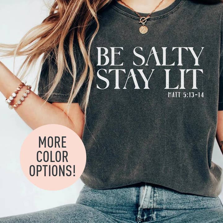 Vær Saltet Bliv Oplyst Kristen Tro T-shirt Religiøs For Kvinder for engroshandel hos TheKingShirt
