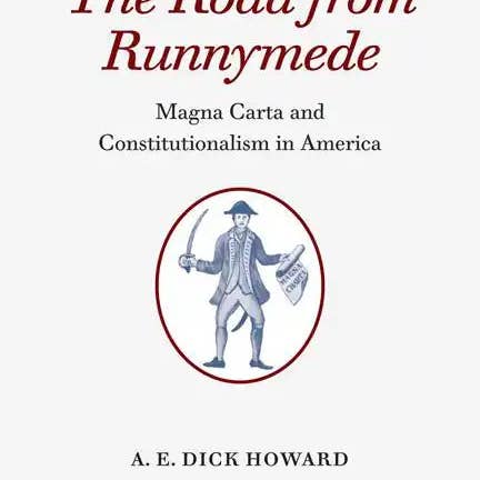 Books by splitShops - Wholesale Law - The Road from Runnymede: Magna Carta and Constitutionalism in America - Paperback