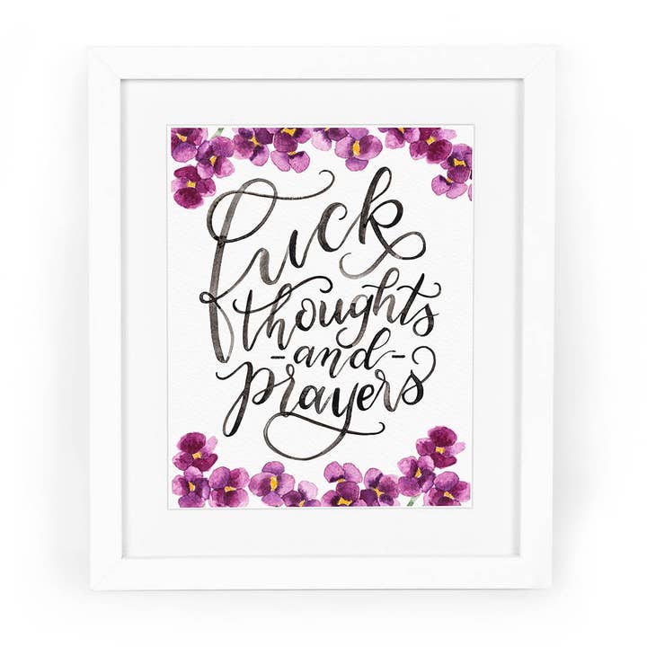 Fuck Thoughts and Prayers Watercolor Fine Art Giclee Print for wholesale by CharmCat
