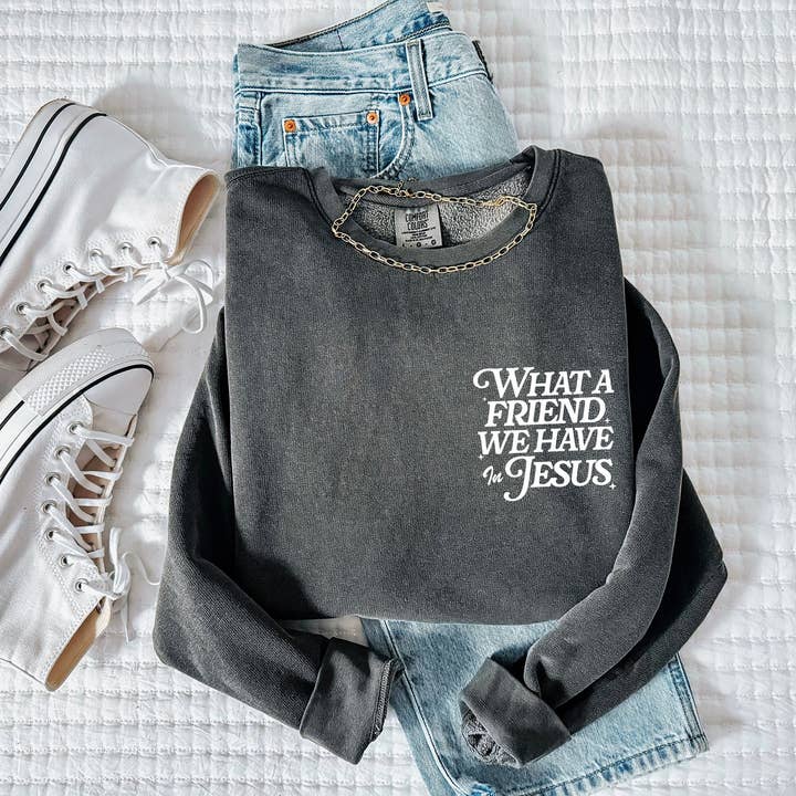 Verita Culture - Wholesale Graphic Sweatshirt - Women's - What A Friend We Have In Jesus Comfort Colors Sweatshirt4