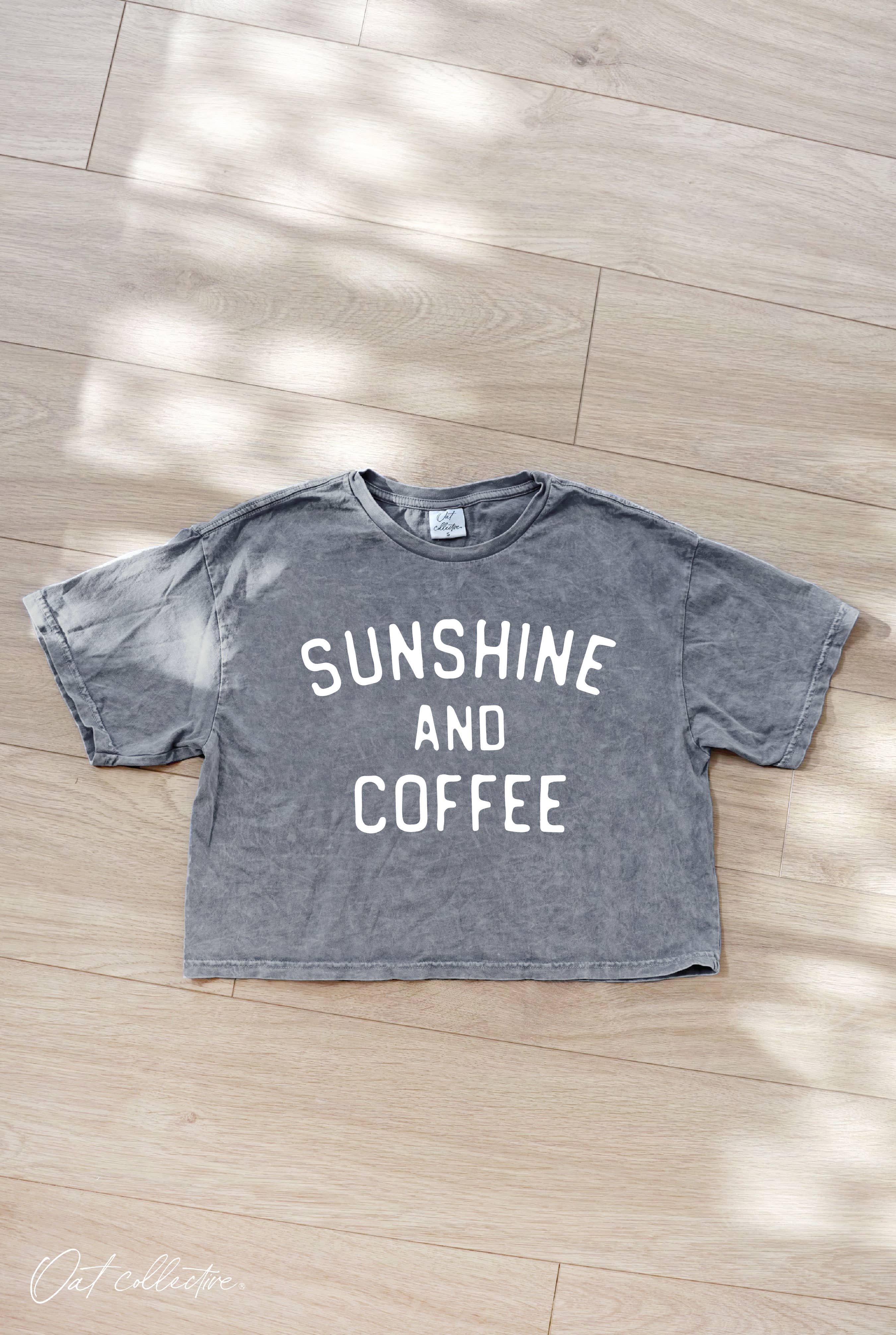 OAT COLLECTIVE - Wholesale Screen Printed T-Shirt - Women's - SUNSHINE AND COFFEE Cropped Mineral Washed Graphic Top
2