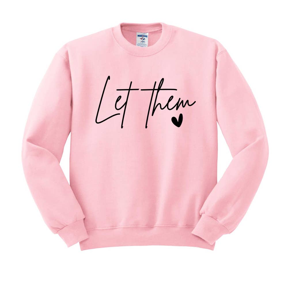 DaisyChainDesignCo - Wholesale Graphic Sweatshirt - Women's - Let Them Crewneck Sweatshirt3