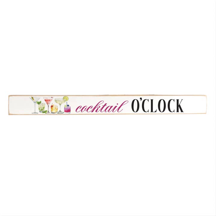 Cocktail O Clock Skinny Sign for wholesale by Rustic Marlin