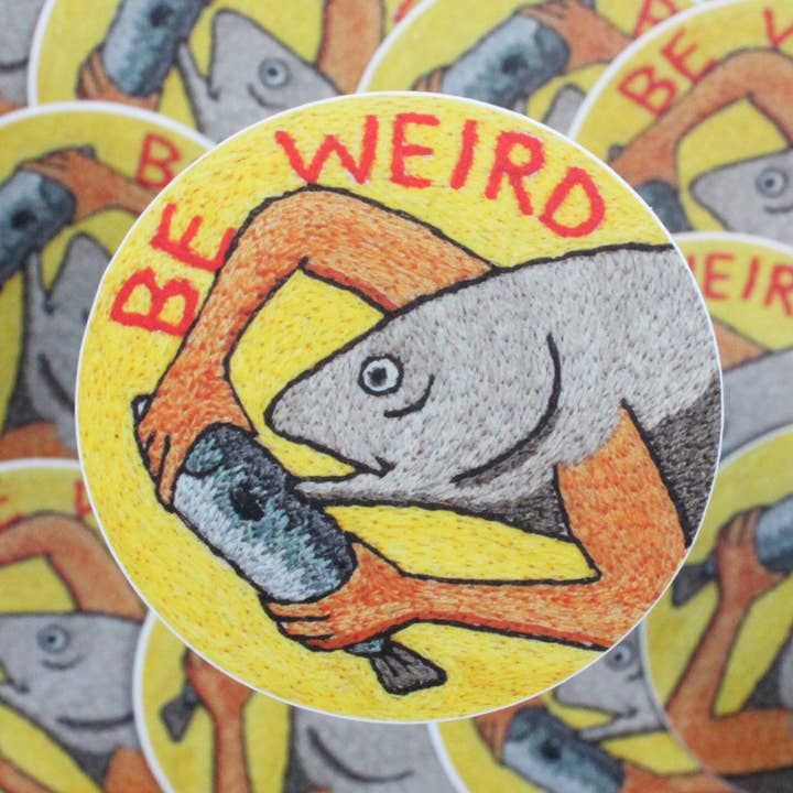 Autocollant en vinyle Be Weird Fish pour la vente par Emmy's Fibre Arts