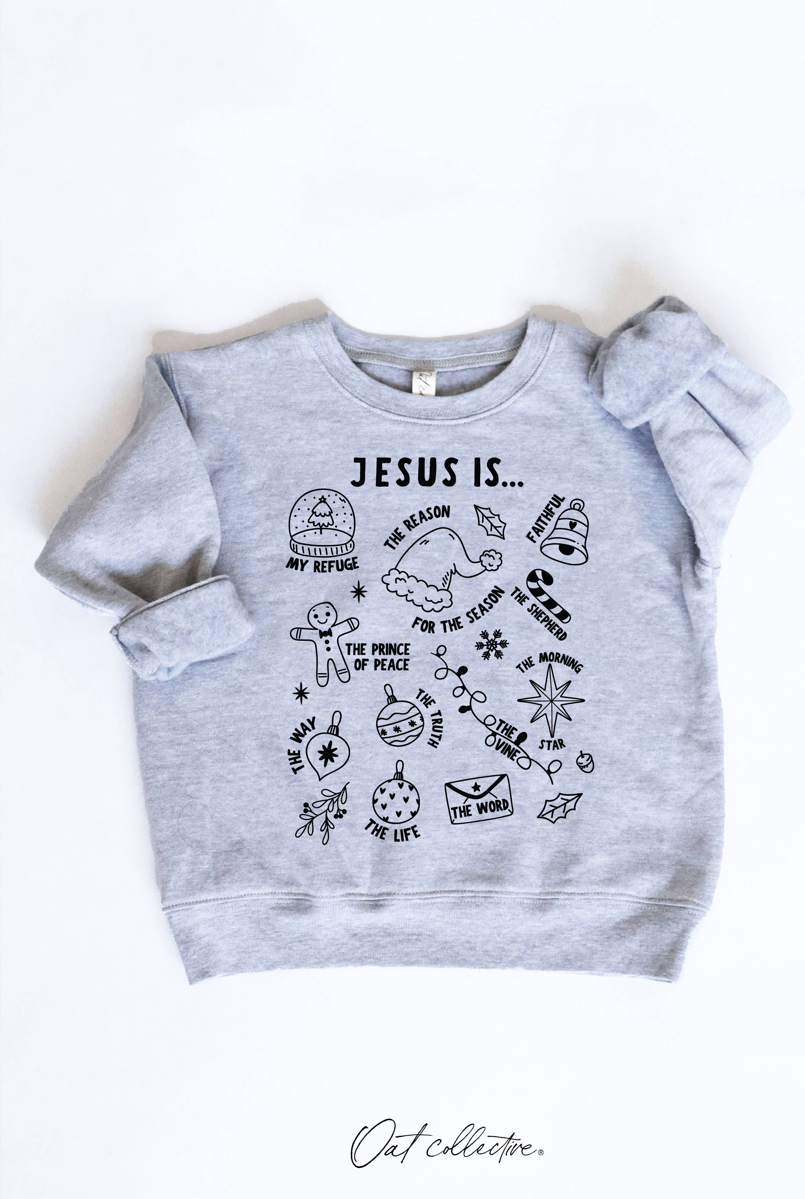 OAT COLLECTIVE - Wholesale Sweatshirt - Kids - JESUS IS... Toddler Graphic Sweatshirt1