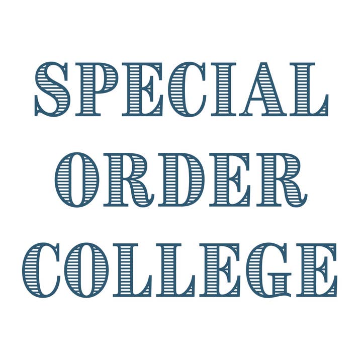 Game Day or Grads...SPECIAL ORDER COLLEGE for wholesale by Casa Courant