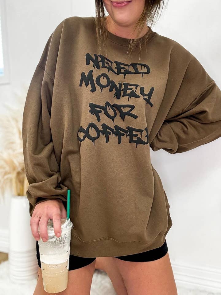 Camisola Necessita de Dinheiro Para Café por atacado de Hart and Hollow