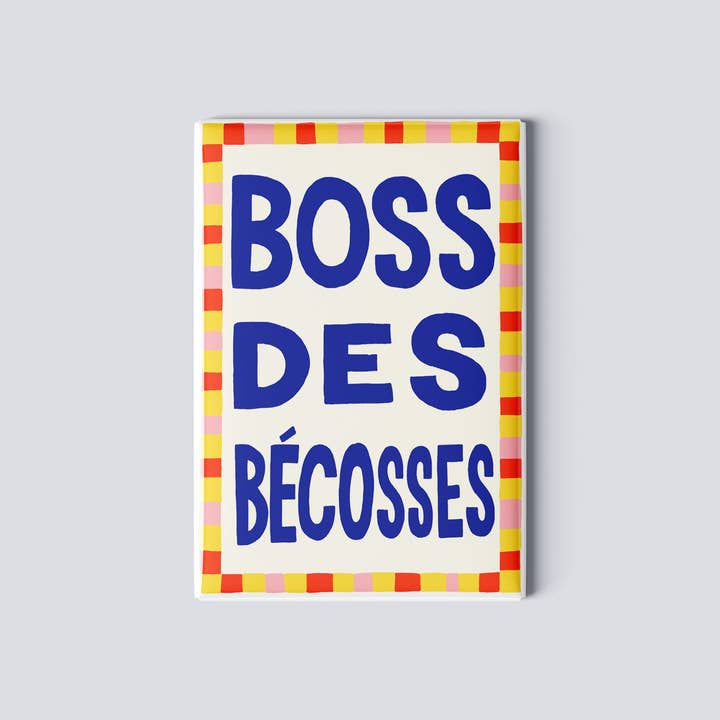 Aimant - Boss des bécosses for wholesale by Studio Toute