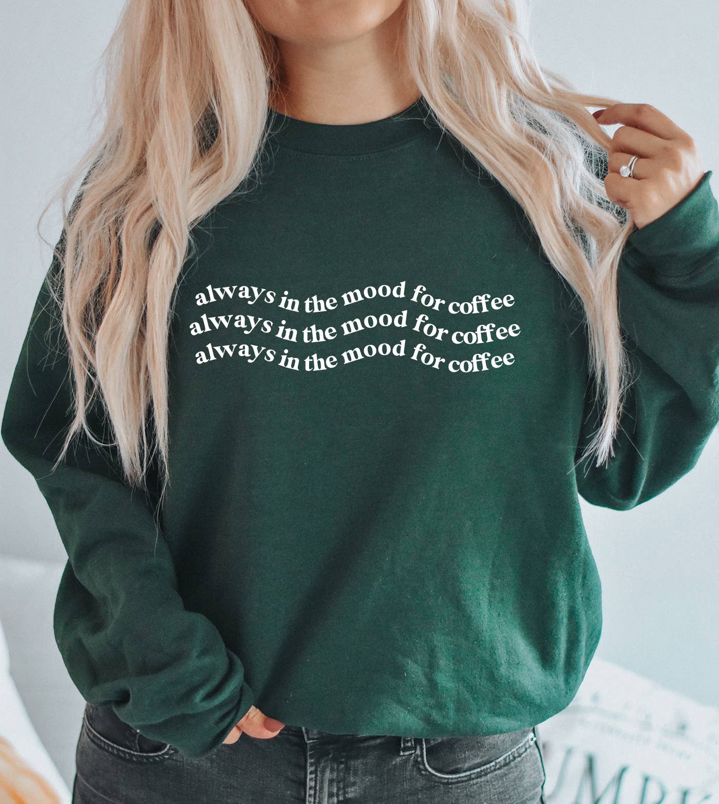 Painted Lavender - Wholesale Graphic Sweatshirt - Women's - Always In The Mood For Coffee Sweatshirt - Coffee Lover Crew2