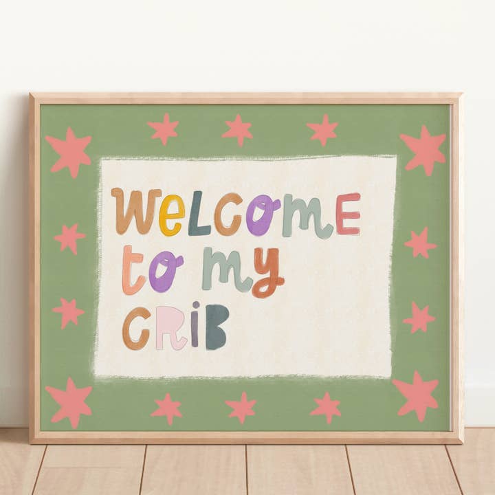 Lara and Kin - Wholesale Art print – Kids & baby - welcome to my crib print, nursery, playroom, decor, boy
