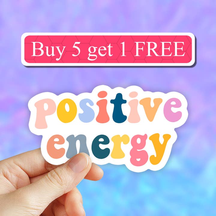 Positive Energy Sticker, Radiate Positivity, motivational for wholesale by Neya Sticker Shop