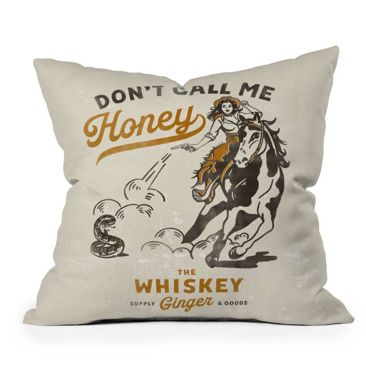 Whiskey Ginger Don't Call Me Honey I Throw Pillow for wholesale by Deny Designs