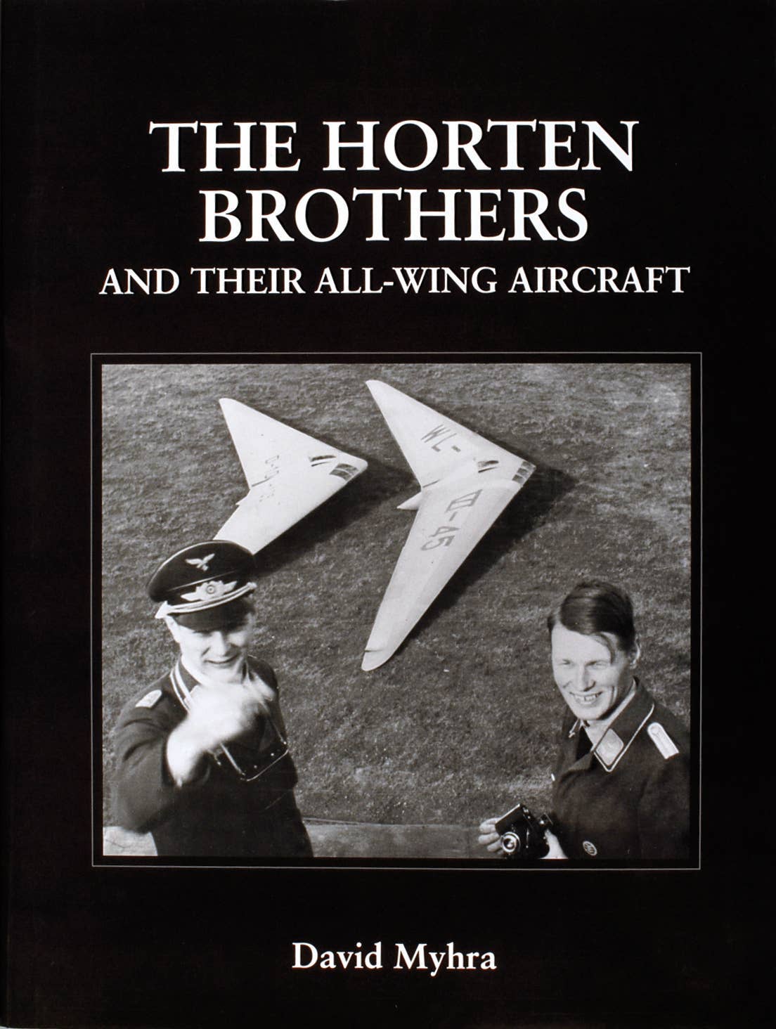 Schiffer Publishing - Venta al por mayor Transportation - Los Hermanos Horten y sus aviones de todas las alas0