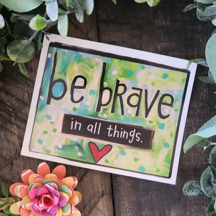 Be Brave Sticker for wholesale by Julie Abbott Art